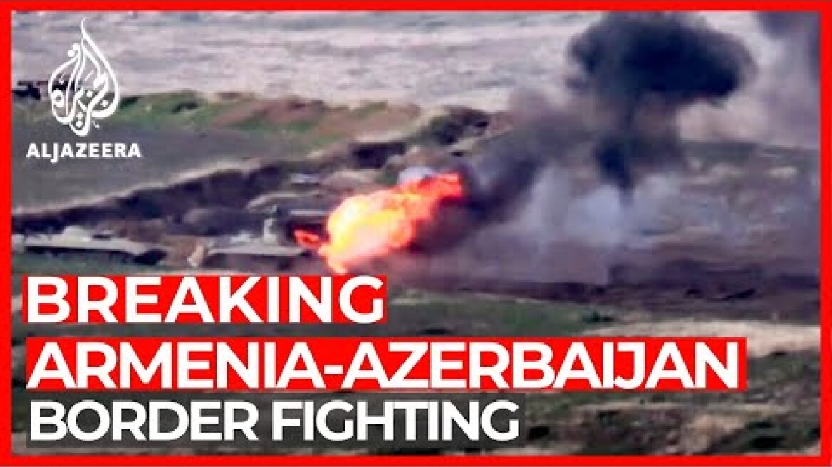 Fighting erupts between Armenia, Azerbaijan over disputed region