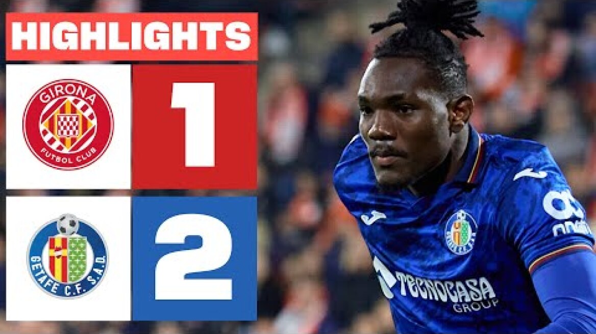 GIRONA FC 1 - 2 GETAFE CF I RESUMEN LALIGA EA SPORTS