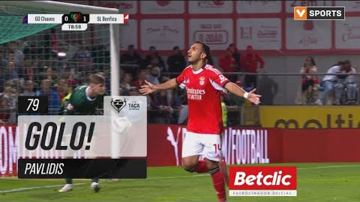 Golo Pavlidis: Chaves 0-(2) Benfica (Taça de Portugal 25/26)