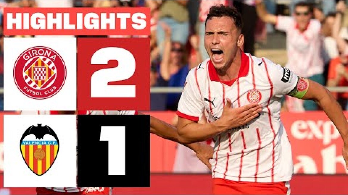 GIRONA FC 2 - 1 VALENCIA CF | RESUMEN LALIGA EA SPORTS