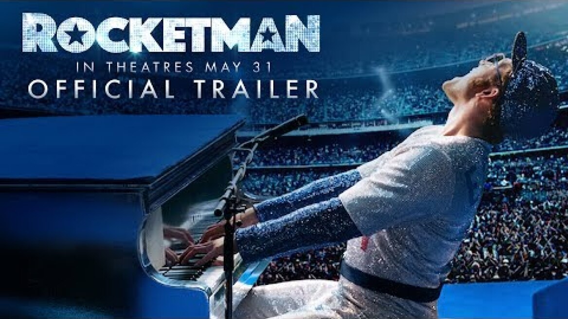 Rocketman (2019) - Official Trailer - Paramount Pictures