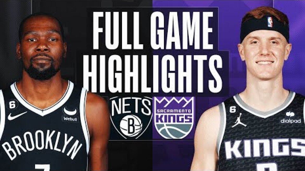 Sacramento Kings vs. Brooklyn Nets Full Game Highlights | Nov 15 | 2022-23 NBA Season