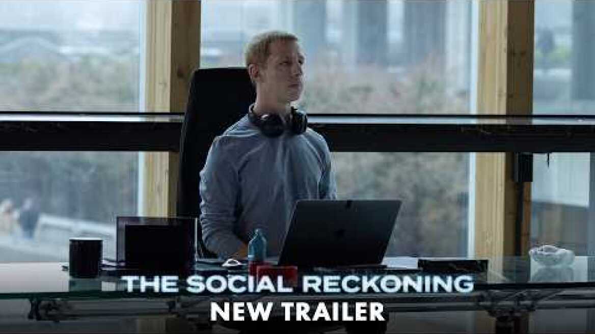 THE SOCIAL RECKONING - new trailer (greek subs)