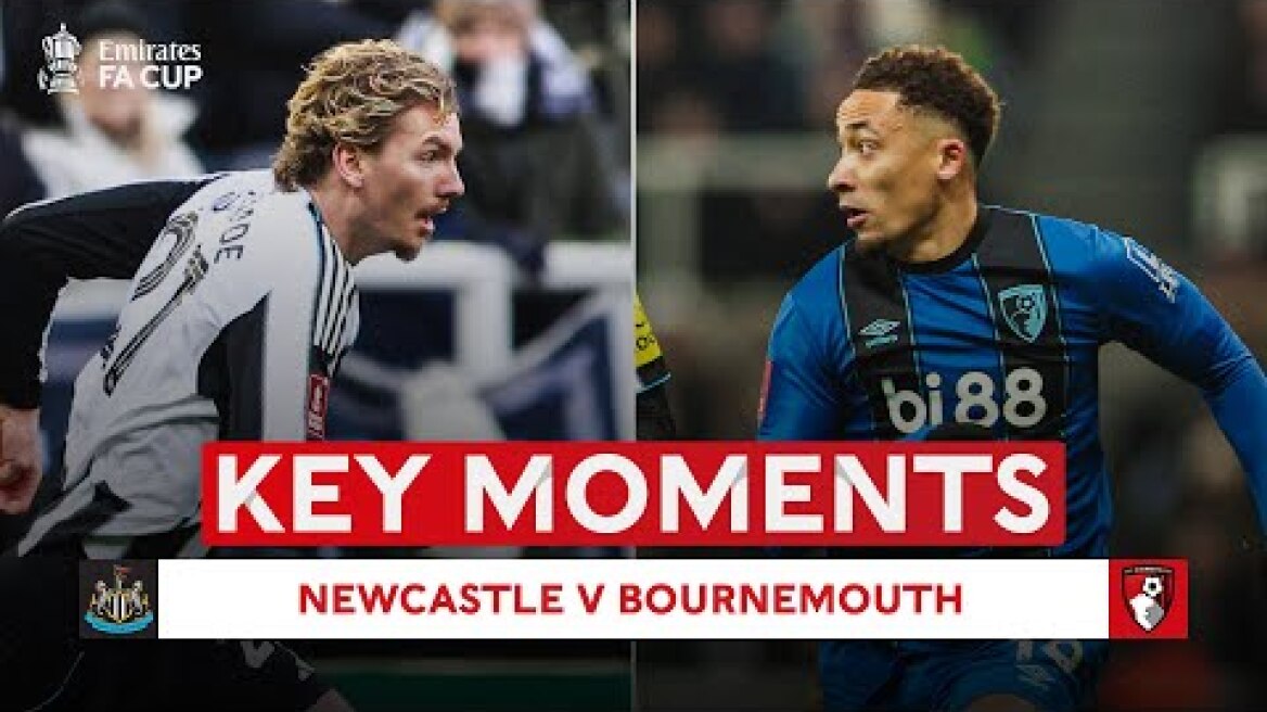 Newcastle v Bournemouth | Key Moments | Third Round | Emirates FA Cup 2025-26