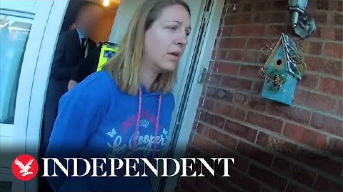 Lucy Letby: Moment killer nurse arrested over baby deaths