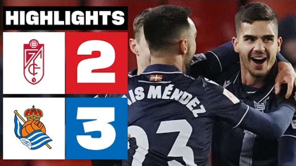 GRANADA CF 2 - 3 REAL SOCIEDAD | RESUMEN LALIGA EA SPORTS