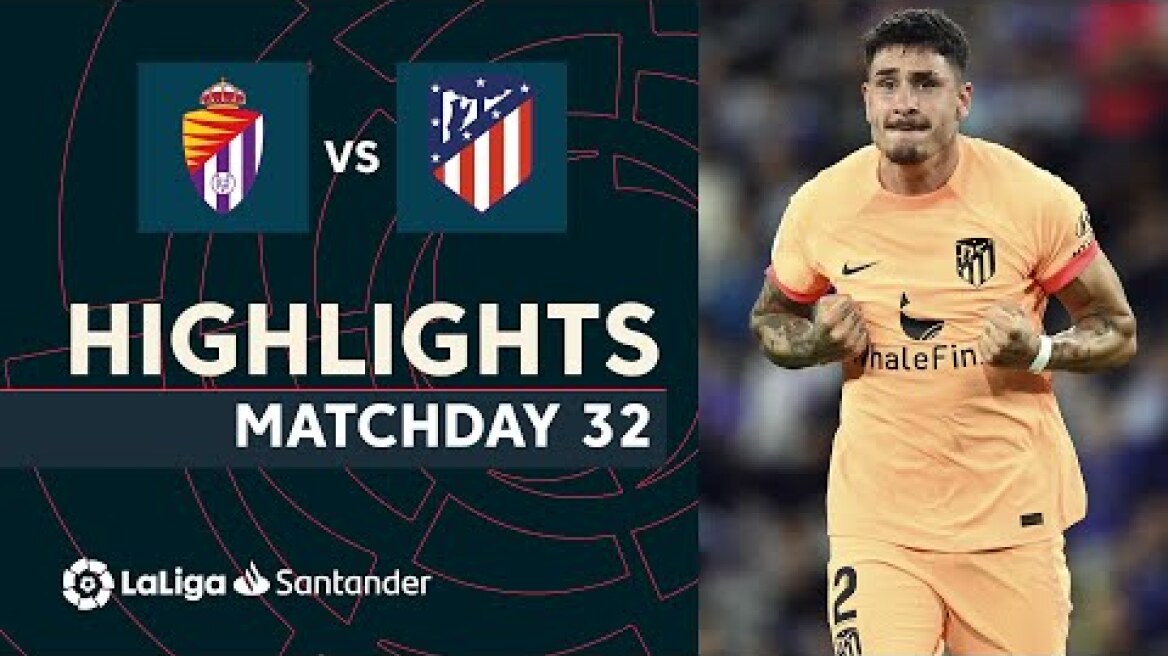 Resumen de Real Valladolid vs Atlético de Madrid (2-5)