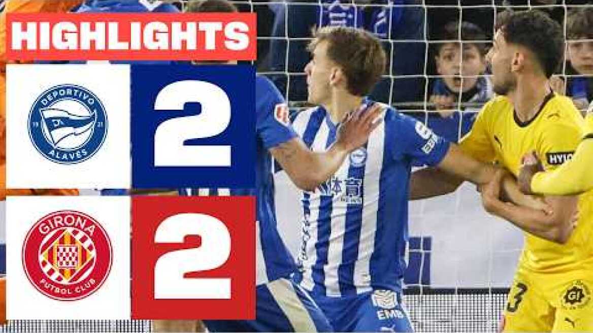 DEPORTIVO ALAVÉS 2 - 2 GIRONA FC | RESUMEN LALIGA EA SPORTS