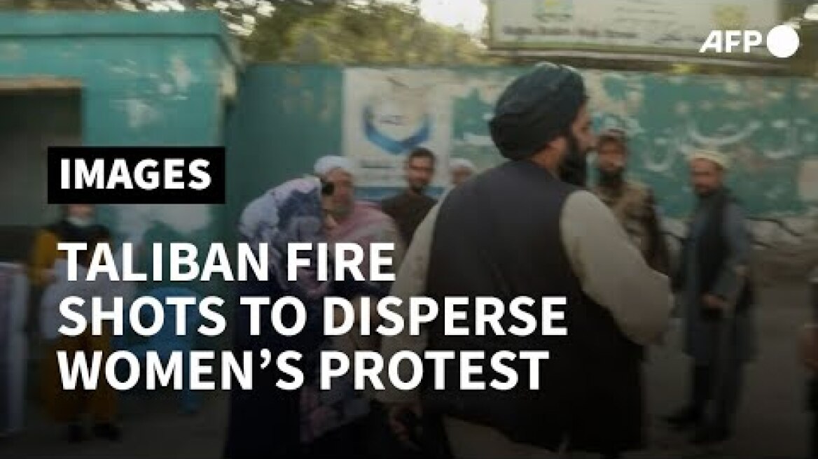 Taliban fire shots to disperse women's protest in Kabul | AFP