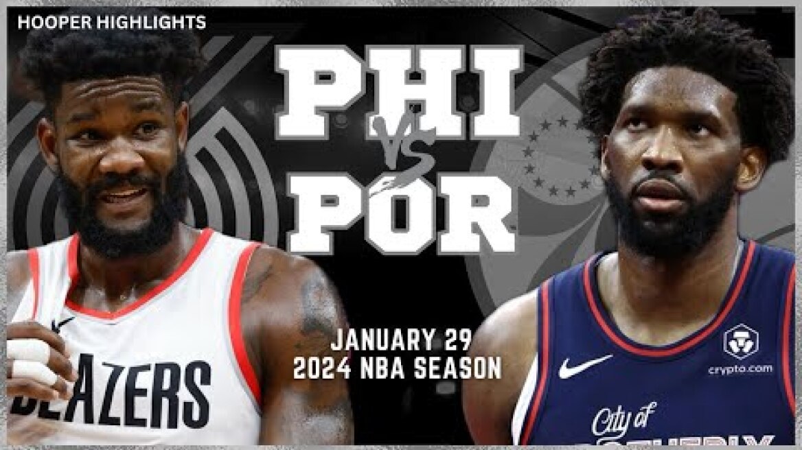 Philadelphia 76ers vs Portland Trail Blazers Full Game Highlights | Jan 29 | 2024 NBA Season