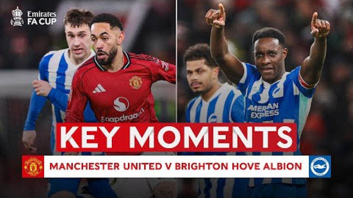 Manchester United v Brighton Hove Albion | Key Moments | Third Round | Emirates FA Cup 2025-26