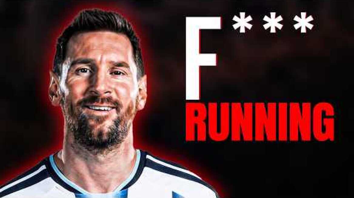 Why Does Lionel Messi Only Walk?