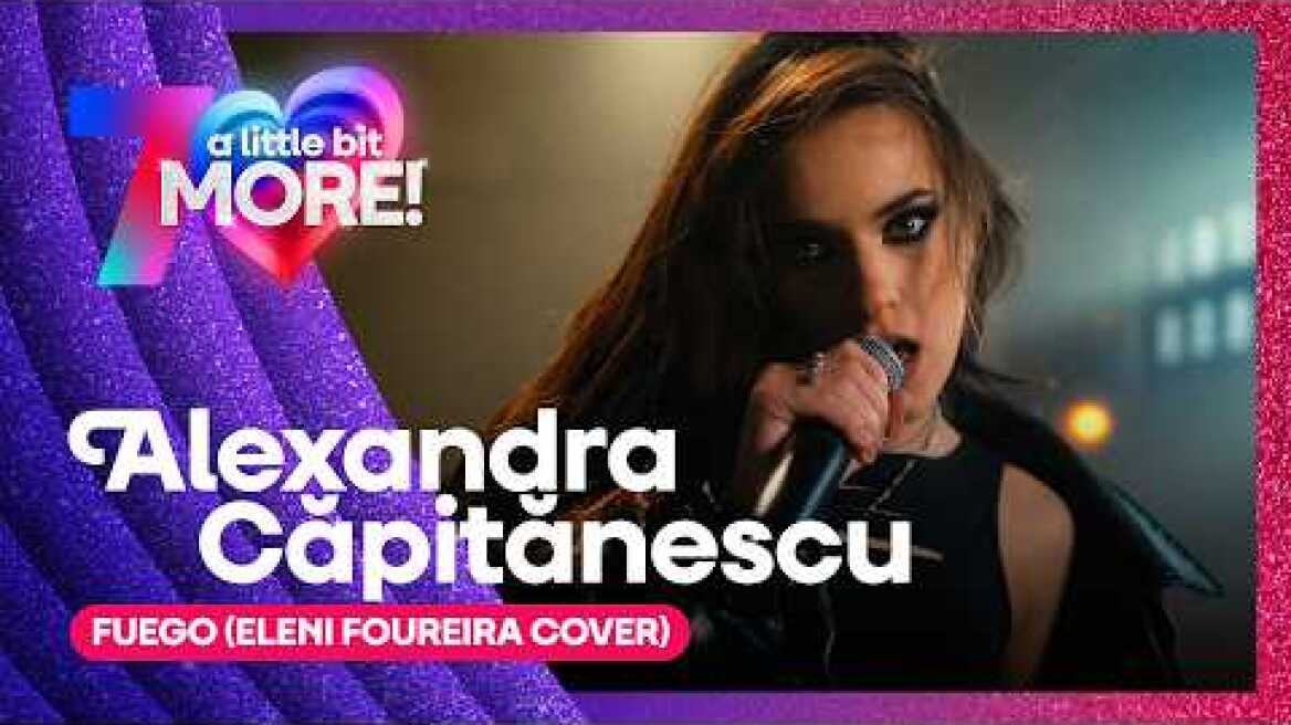 Alexandra Căpitănescu - Fuego (Eleni Foureira Cover) | Romania 🇷🇴 | #EurovisionALBM