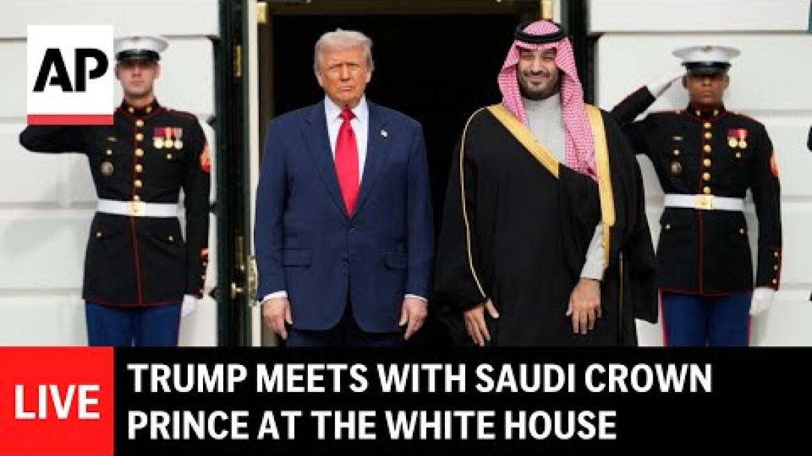 LIVE: Trump hosts Saudi Crown Prince Mohammed bin Salman at the White House