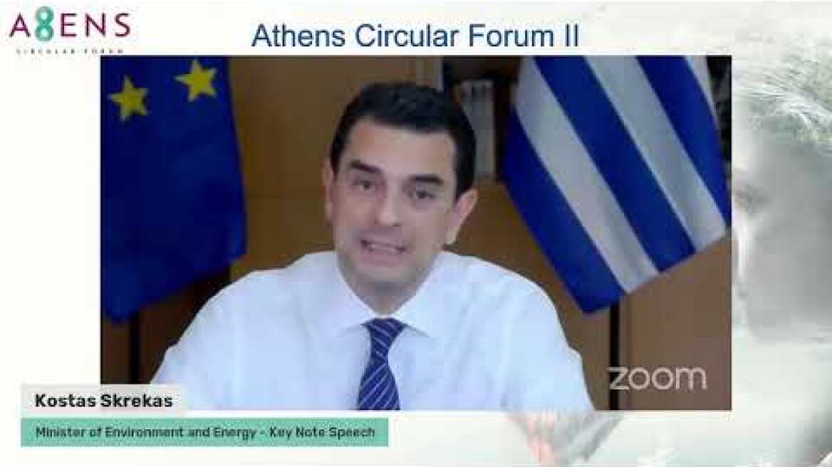 Athens Circular Forum II - Kostas Skrekas - Minister of Environment and Energy - Key Note Speech