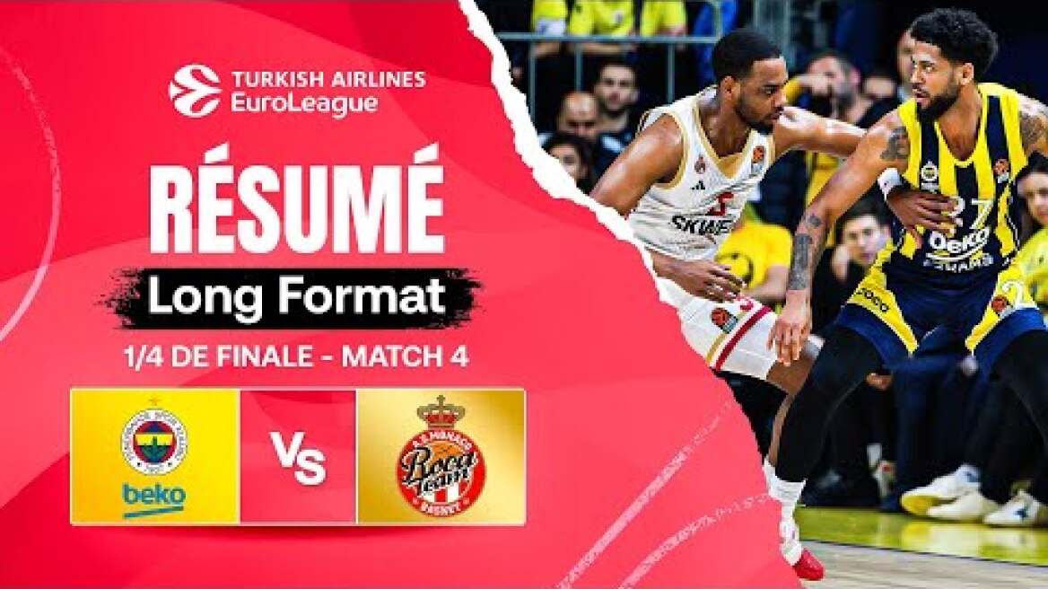 VAINCRE OU MOURIR ⚔️ ! - Fenerbahçe vs Monaco - Résumé EuroLeague 1/4 de finale match 4