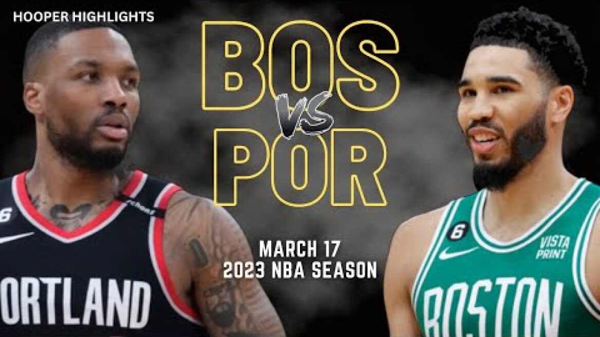 Boston Celtics vs Portland Trail Blazers Full Game Highlights | Mar 17 | 2023 NBA Season