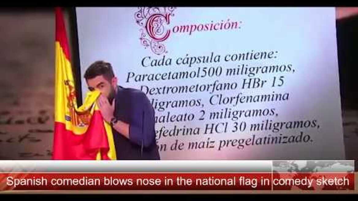 Spanish comedian blows nose in the national flag in comedy sketch