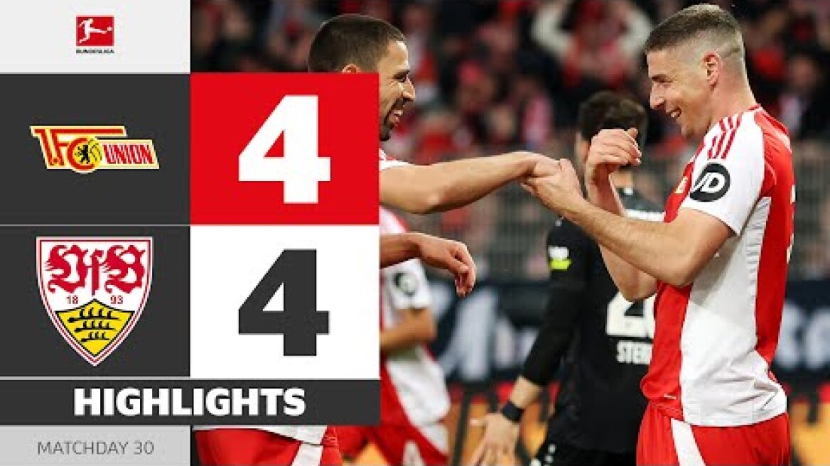 8 GOALS IN 45 MINUTES | UNION BERLIN - VFB STUTTGART | Highlights | Matchday 30 – Bundesliga 2024/25