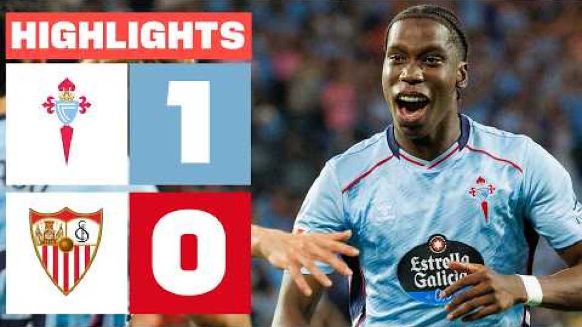 CELTA 1 - 0 SEVILLA FC | RESUMEN LALIGA EA SPORTS