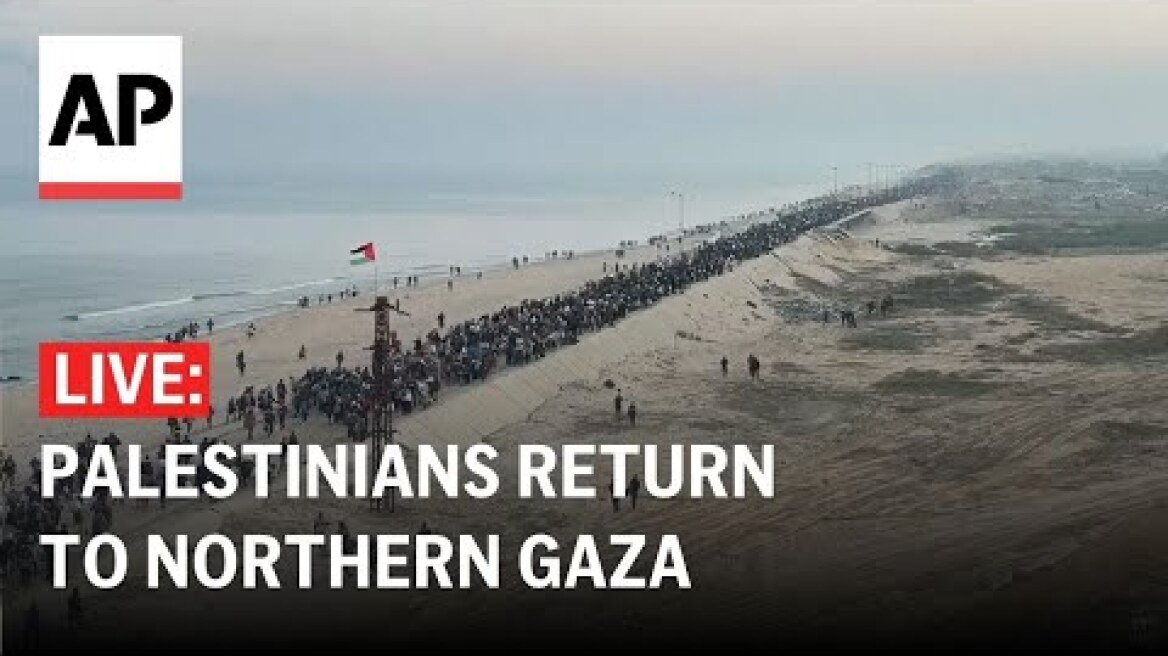 LIVE: Thousands of Palestinians return to northern Gaza