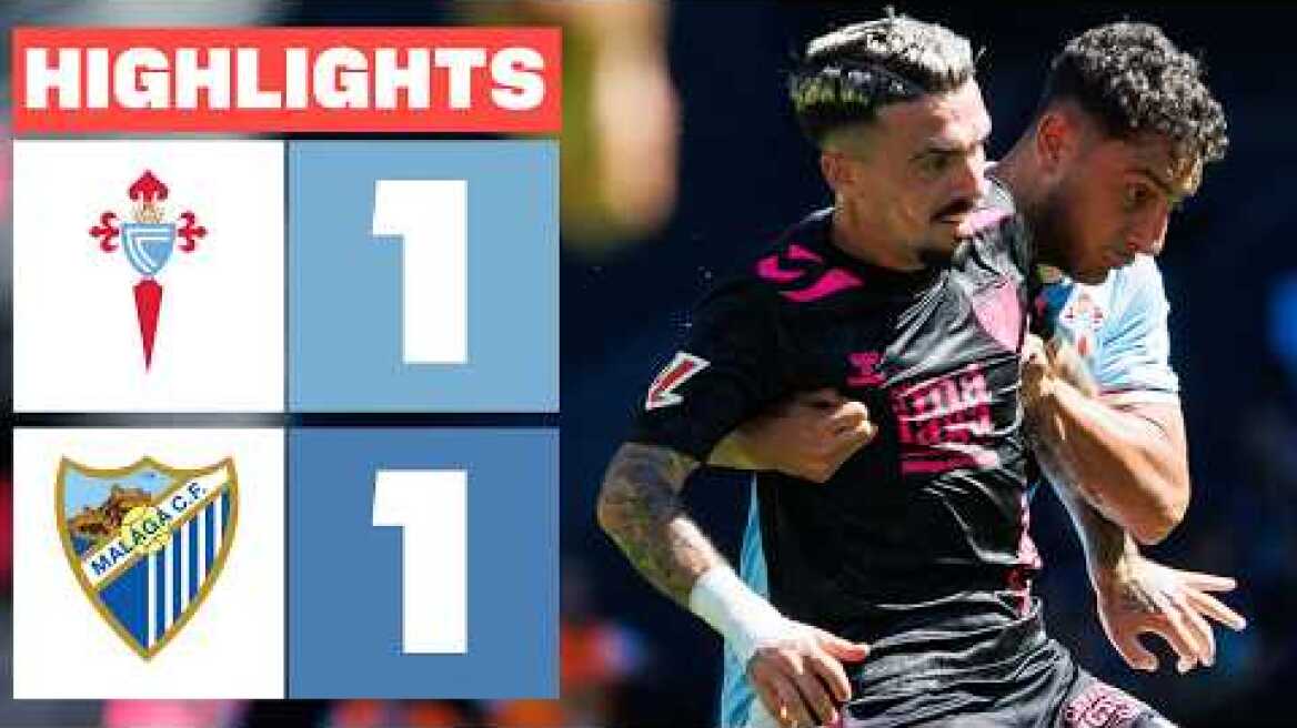 CELTA 1 - 1 MÁLAGA CF | RESUMEN LALIGA EA SPORTS