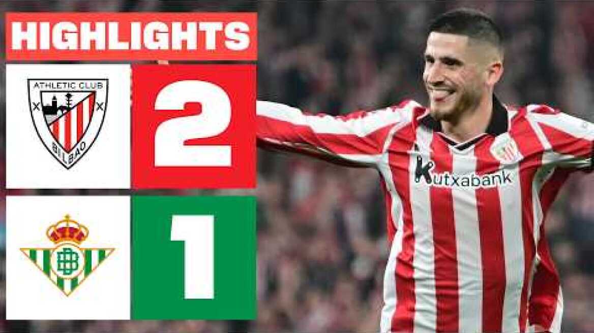 ATHLETIC CLUB 2 -  1 REAL BETIS | RESUMEN LALIGA EA SPORTS