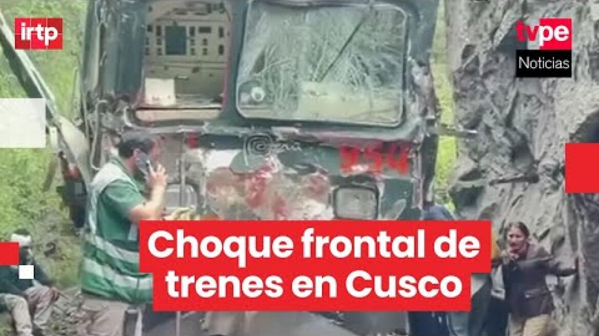 Choque frontal de trenes turísticos en Cusco deja 15 heridos y suspende ruta a Machu Picchu