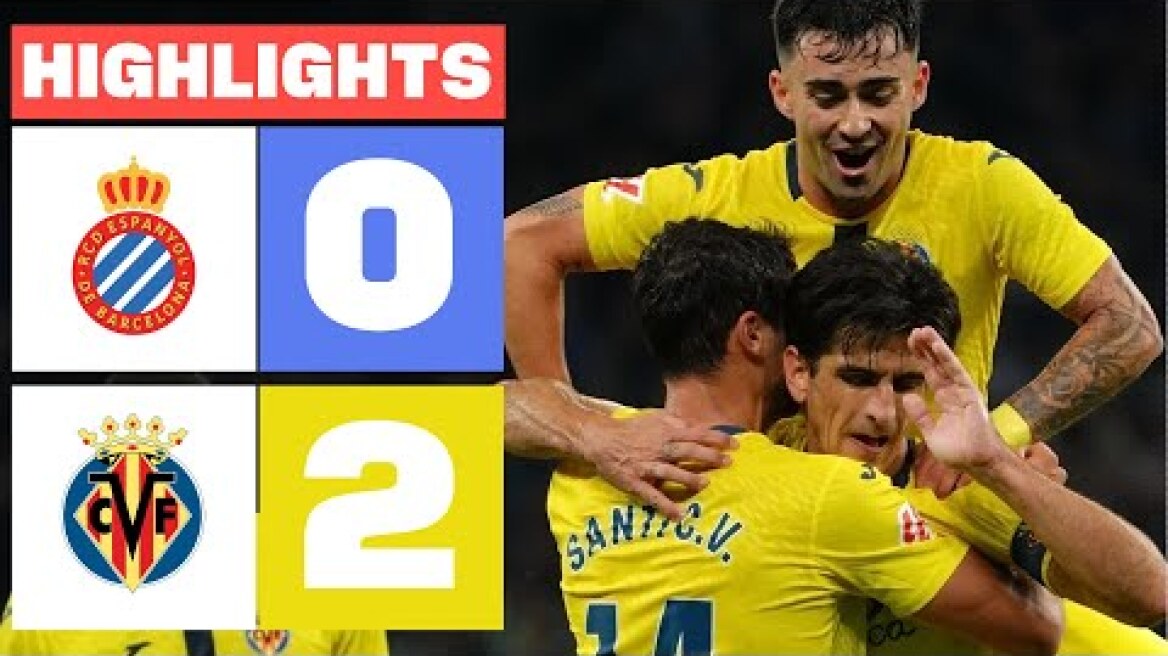 RCD ESPANYOL 0 - 2 VILLARREAL CF | RESUMEN LALIGA EA SPORTS