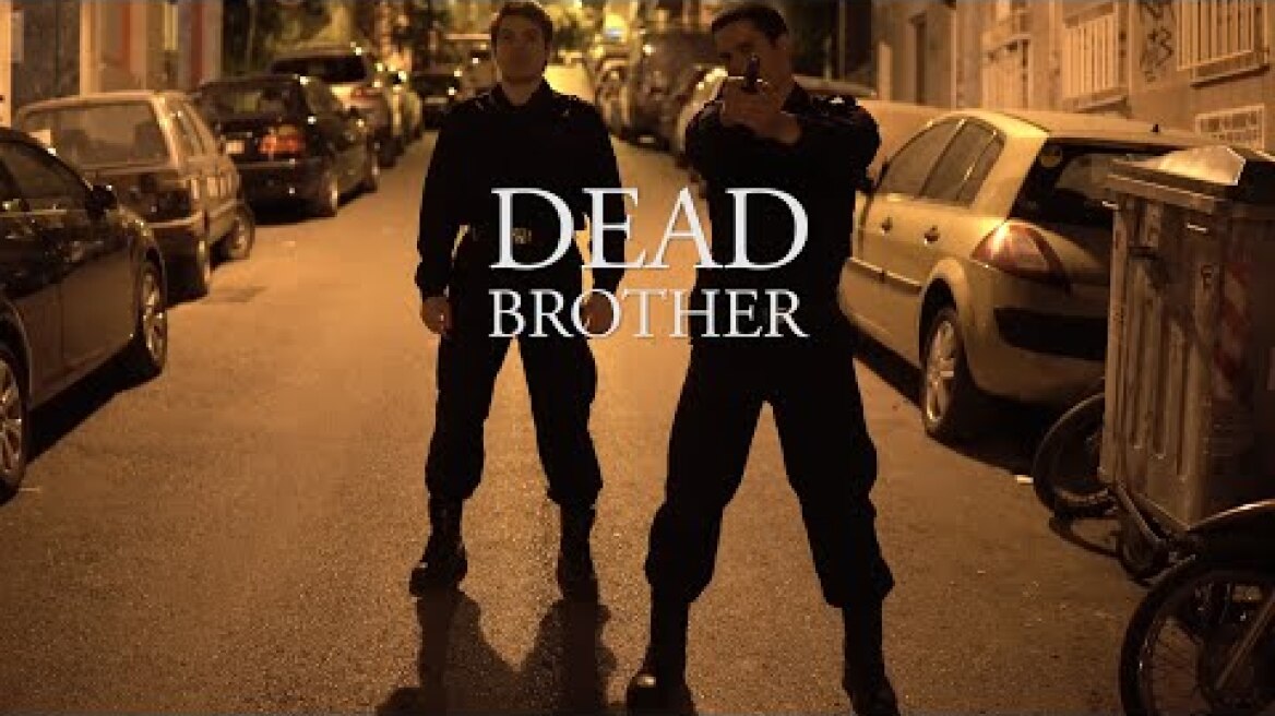 Dead Brother / A Film About The Murder Of Alexandros Grigoropoulos