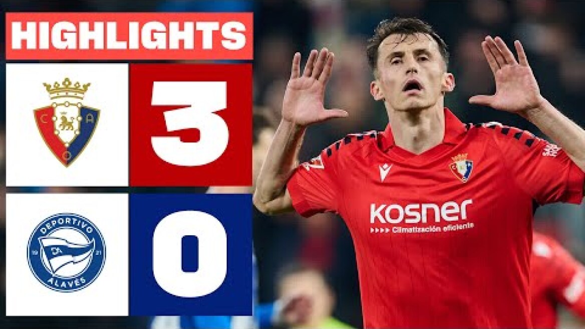 CA OSASUNA 3 - 0 DEPORTIVO ALAVÉS | RESUMEN LALIGA EA SPORTS
