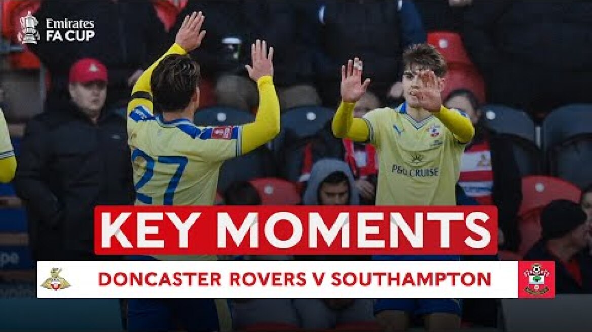 Doncaster v Southampton | Key Moments | Third Round | Emirates FA Cup 2025-26