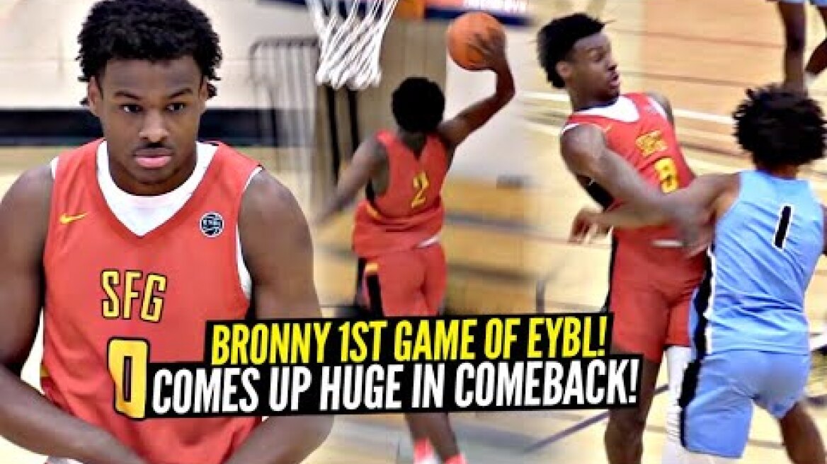 Bronny James 1ST Nike EYBL Game of 2021 Was WILD!! Makes HUGE PLAYS In Comeback Win!!