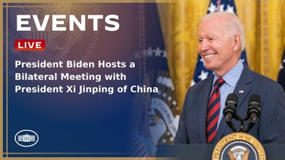 President Biden Hosts a Bilateral Meeting with President Xi Jinping of China