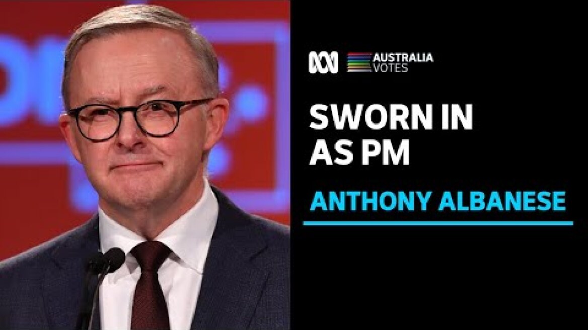 IN FULL: Anthony Albanese is sworn in as Australia's 31st Prime Minister | ABC News