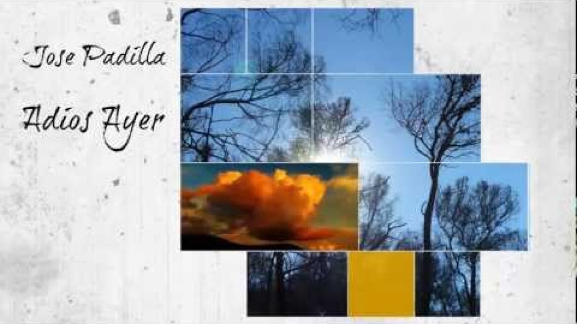 José Padilla - Adios Ayer (Café del Mar Version)