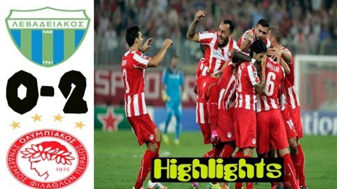 Levadiakos vs Olympiakos 0-2 All Goals & Highlights 13.01.2019