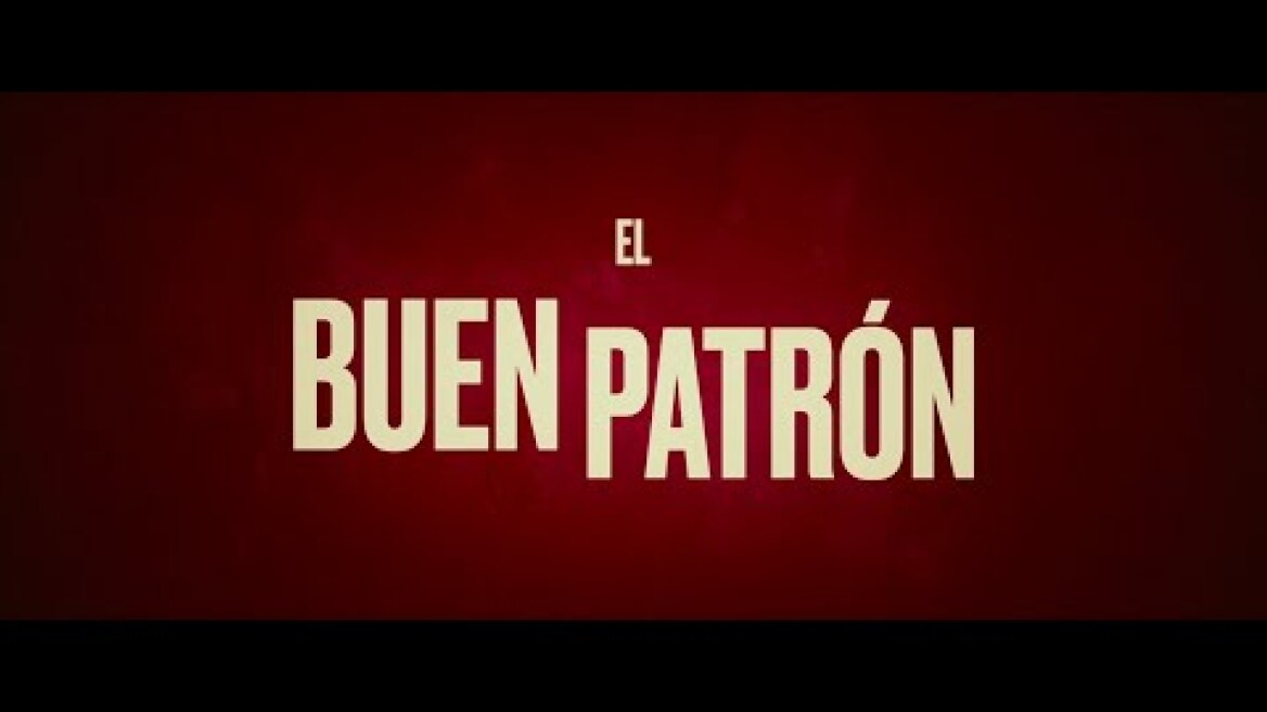 El Buen Patrón - Tráiler