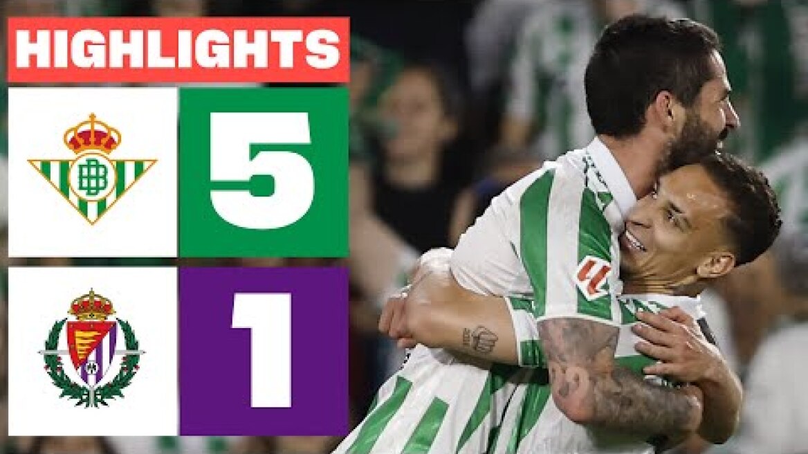 REAL BETIS 5 - 1 REAL VALLADOLID CF I RESUMEN LALIGA EA SPORTS