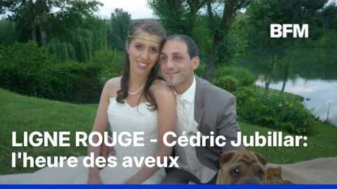LIGNE ROUGE - Cédric Jubillar: l'heure des aveux