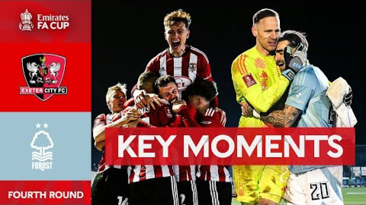 Exeter City v Nottingham Forest | Key Moments | Fourth Round | Emirates FA Cup 2024-25