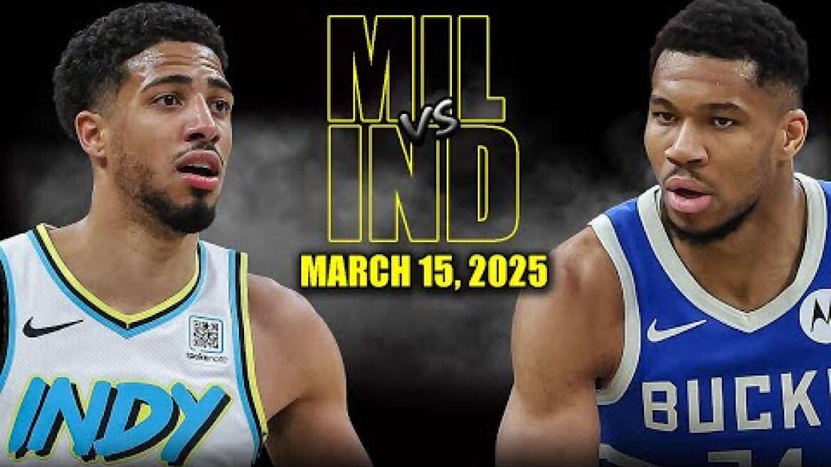 Milwaukee Bucks vs Indiana Pacers Full Game Highlights - March 15, 2025 | NBA Regular Season
