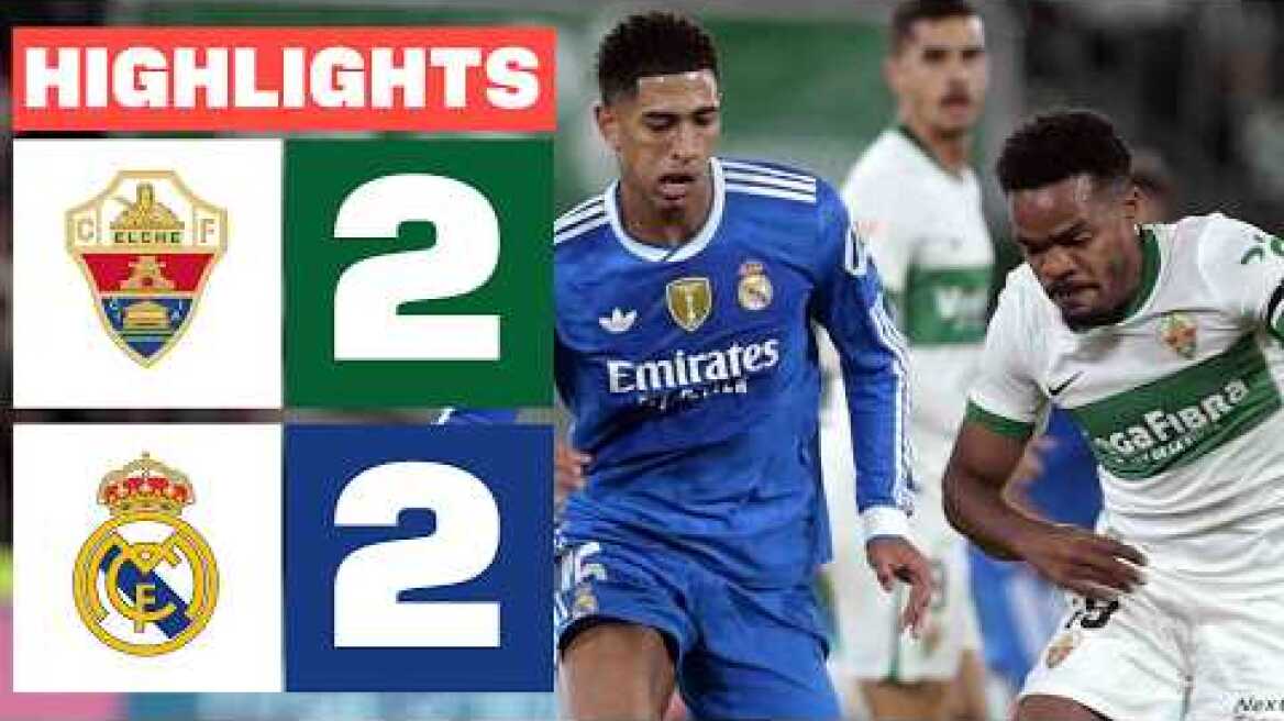 ELCHE CF 2 - 2 REAL MADRID | RESUMEN LALIGA EA SPORTS