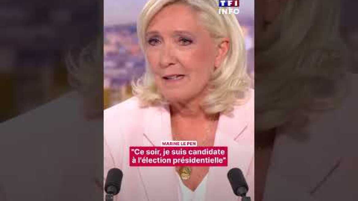 "Ce soir, je suis candidate à l'élection présidentielle", annonce Marine Le Pen｜TF1 INFO