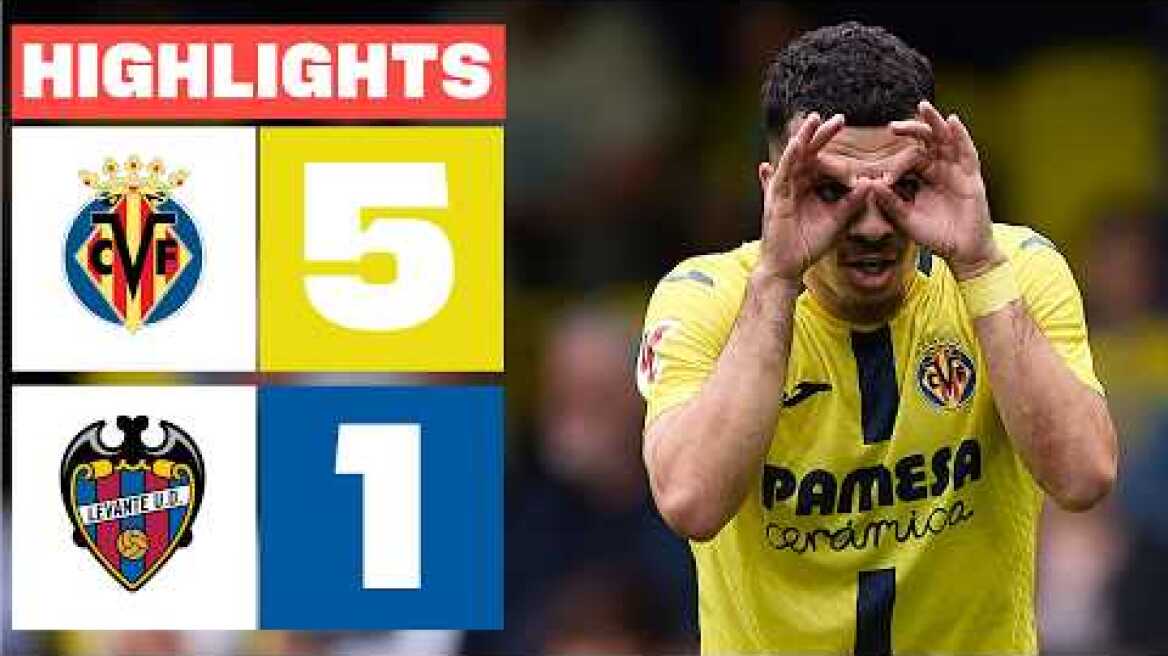 VILLARREAL CF 5 - 1 LEVANTE UD | RESUMEN LALIGA EA SPORTS