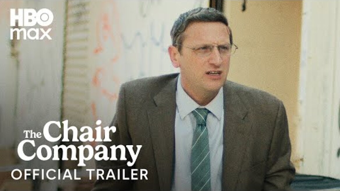 The Chair Company | Official Trailer | HBO Max