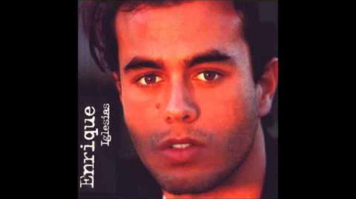 Enrique Iglesias - No Llores Por Mi