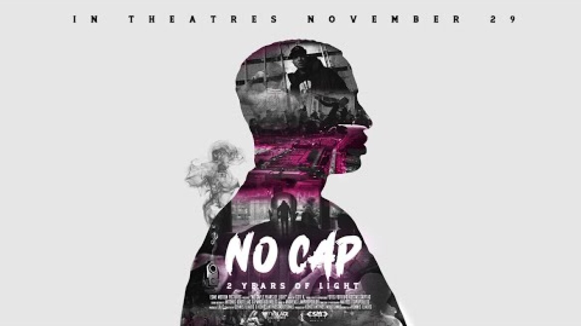 NO CAP: 2 YEARS OF LIGHT - trailer