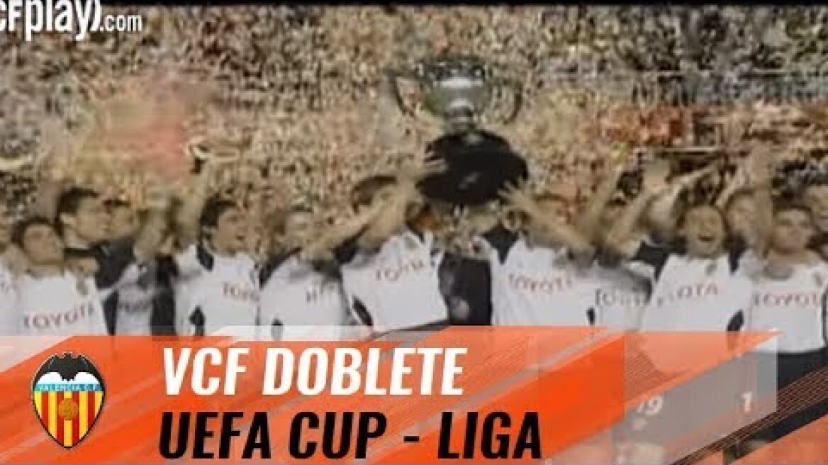 The Valencia CF 'Doblete': 2004 UEFA CUP AND LA LIGA