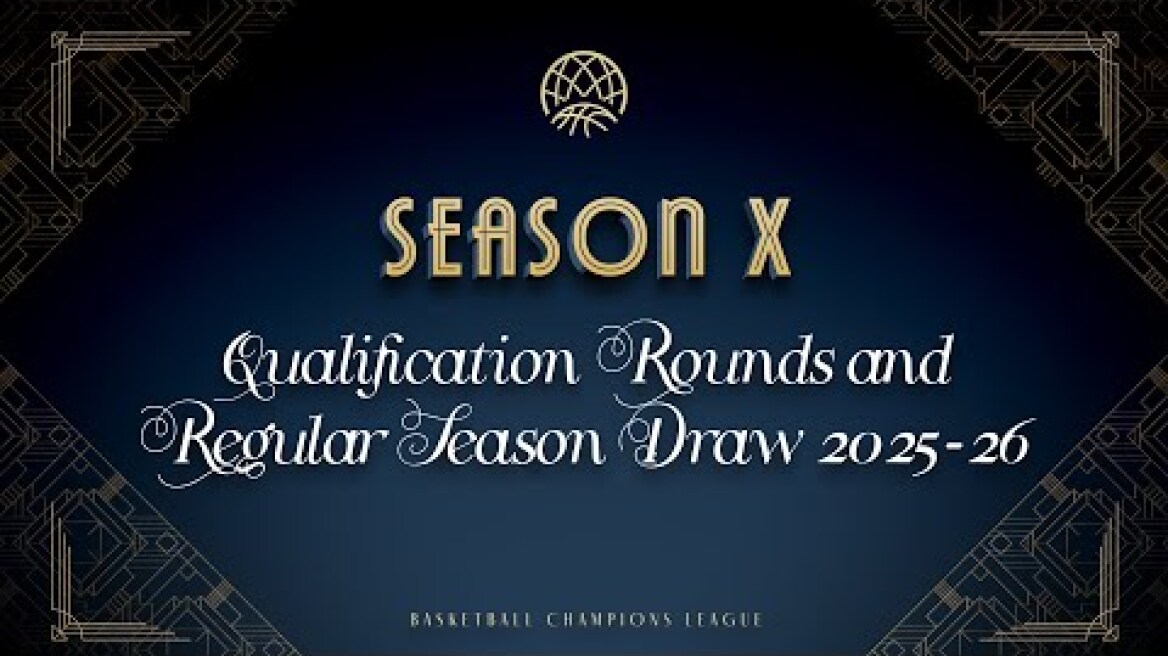 2025-26 Qualification Rounds and Regular Season Draw | Basketball Champions League